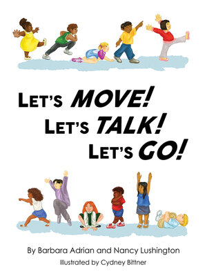 cover image of Let's Move! Let's Talk! Let's Go!